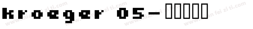 kroeger 05字体转换